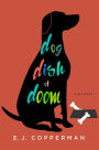 Dog Dish of Doom (Agent to the Paws Series #1)