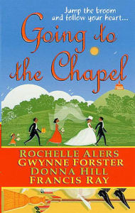 Title: Going to the Chapel, Author: Rochelle Alers
