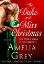 The Duke and Miss Christmas: A Story