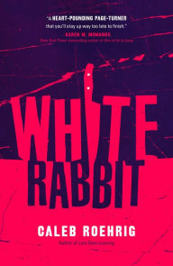 Title: White Rabbit, Author: Caleb Roehrig