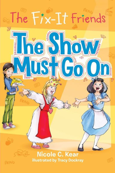The Show Must Go On (Fix-It Friends Series #3)