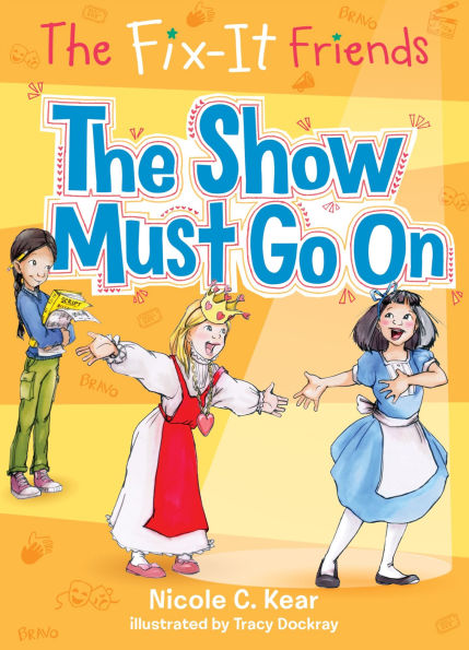 The Show Must Go On (Fix-It Friends Series #3)