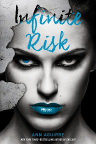 Title: Infinite Risk, Author: Ann Aguirre