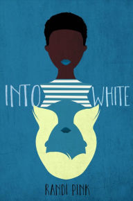 Title: Into White, Author: Randi Pink