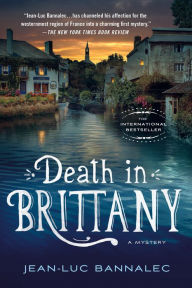 Downloading books free online Death in Brittany: A Mystery FB2 MOBI in English 9781250088437 by Jean-Luc Bannalec