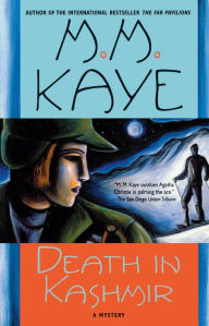 Title: Death in Kashmir: A Mystery, Author: M. M. Kaye