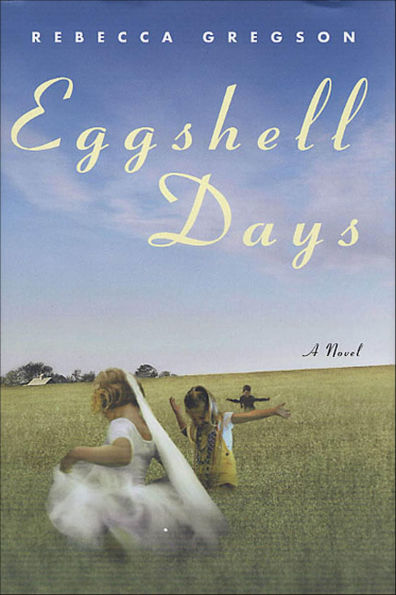 Eggshell Days: A Novel