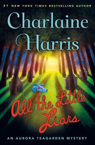 Title: All the Little Liars, Author: Charlaine Harris