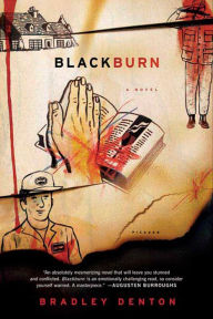 Title: Blackburn: A Novel, Author: Bradley Denton