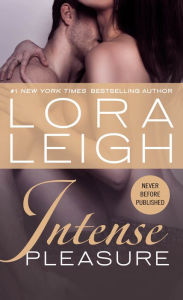 Title: Intense Pleasure (Bound Hearts Series #14), Author: Lora Leigh