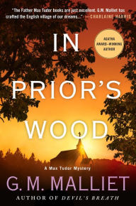 Title: In Prior's Wood: A Max Tudor Mystery, Author: G. M. Malliet