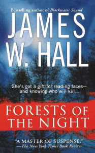 Title: Forests of the Night, Author: James W. Hall