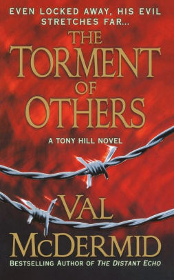 The Mermaids Singing, The Wire in the Blood, The last Temptation, The Torment of Others,