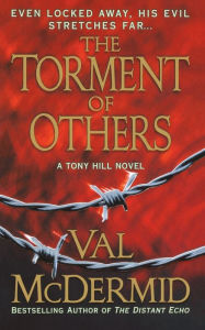 The Torment of Others (Tony Hill and Carol Jordan Series #4)