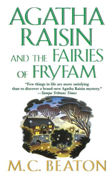 Agatha Raisin and the Fairies of Fryfam (Agatha Raisin Series #10)