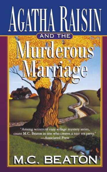 Agatha Raisin and the Murderous Marriage (Agatha Raisin Series #5)