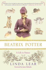 Title: Beatrix Potter: A Life in Nature, Author: Linda Lear