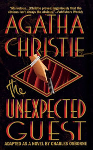 Title: The Unexpected Guest, Author: Agatha Christie