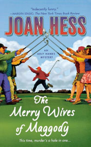 Title: The Merry Wives of Maggody (Arly Hanks Series #16), Author: Joan Hess