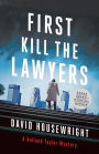 First, Kill the Lawyers (Holland Taylor Series #5)