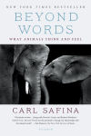 Alternative view 1 of Beyond Words: What Animals Think and Feel