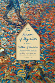 Title: The Season of Migration: A Novel, Author: Nellie Hermann