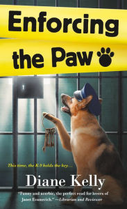 Title: Enforcing the Paw: A Paw Enforcement Novel, Author: Diane Kelly