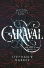 Caraval (Caraval Series #1)