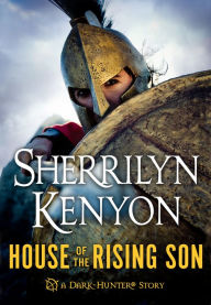 House of the Rising Son (Dark-Hunter Series Novella)
