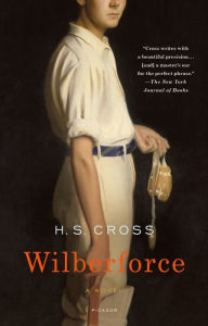Title: Wilberforce: A Novel, Author: H. S. Cross
