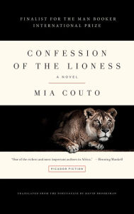 Title: Confession of the Lioness, Author: Mia Couto