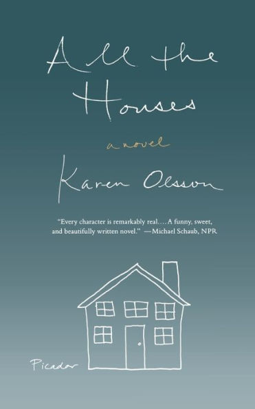 All the Houses: A Novel