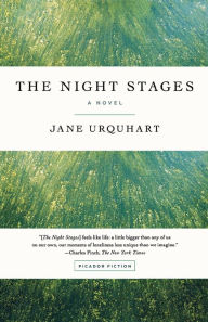 Title: The Night Stages: A Novel, Author: Jane Urquhart