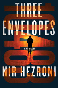 Free computer books in pdf format download Three Envelopes: A Thriller 9781250097590 PDB iBook CHM by Nir Hezroni in English