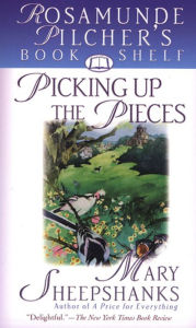 Title: Picking Up the Pieces, Author: Mary Sheepshanks