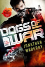 Dogs of War (Joe Ledger Series #9)