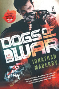 Title: Dogs of War (Joe Ledger Series #9), Author: Jonathan Maberry