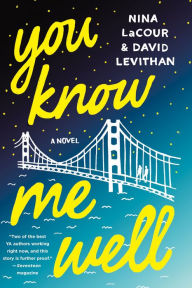 Title: You Know Me Well, Author: Nina LaCour