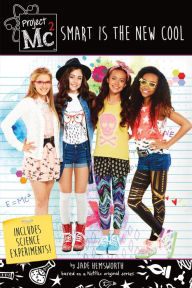 Title: Project Mc2: Smart is the New Cool, Author: Jade Hemsworth