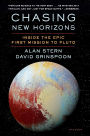 Chasing New Horizons: Inside the Epic First Mission to Pluto