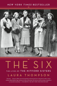 Title: The Six: The Lives of the Mitford Sisters, Author: Laura Thompson