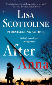 Title: After Anna, Author: Lisa Scottoline