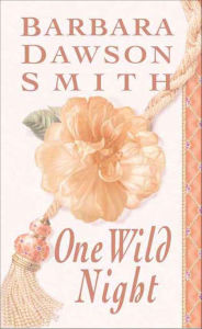 Title: One Wild Night, Author: Barbara Dawson Smith