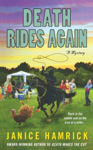 Title: Death Rides Again, Author: Janice Hamrick