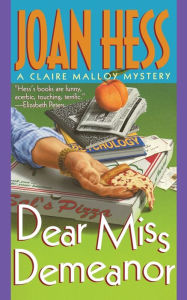 Title: Dear Miss Demeanor (Claire Malloy Series #3), Author: Joan Hess