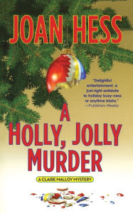 Title: A Holly Jolly Murder (Claire Malloy Series #12), Author: Joan Hess