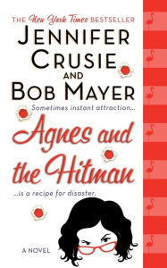 Title: Agnes and the Hitman, Author: Jennifer Crusie