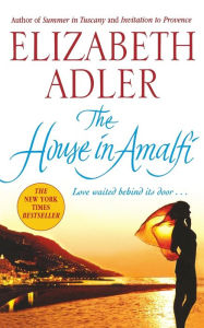 Title: The House in Amalfi, Author: Elizabeth Adler