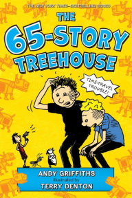 Title: The 65-Story Treehouse (Treehouse Books Series #5), Author: Andy Griffiths