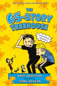 Free ebook download epub format The 65-Story Treehouse PDB ePub FB2 by Andy Griffiths, Terry Denton (Illustrator), Emily Settle (Editor) 9781250102461